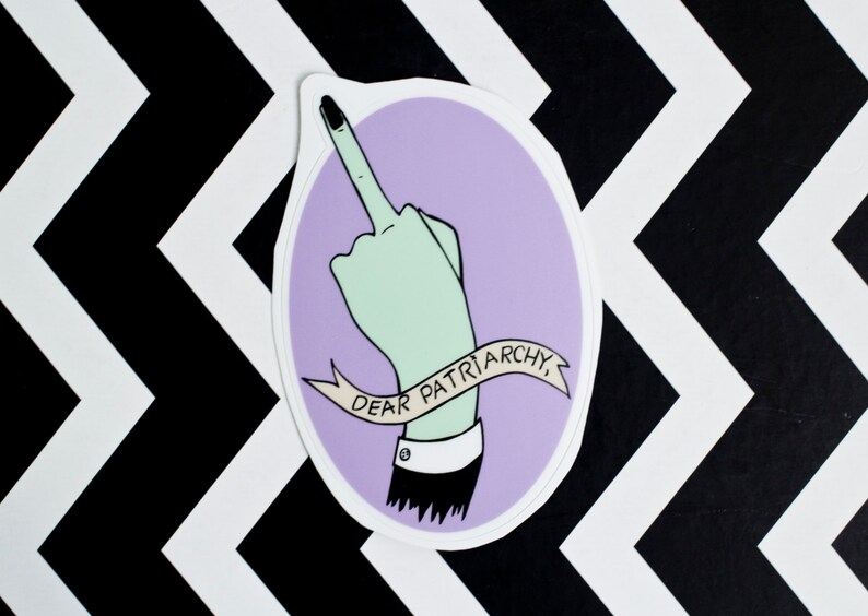 Dear Patriarchy Vinyl Sticker / Feminist Riot Grrrl Sticker image 1