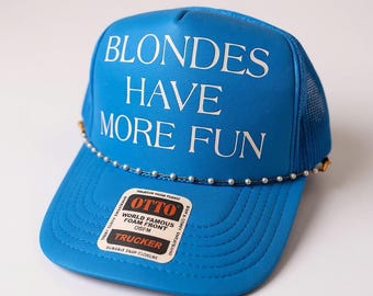 Blondes Have More Fun Trucker Hat – Fun Summer Cap with Otto Mesh Back – Beach, Poolside, Lake, Vacation, Trendy Women’s Style