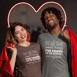 grappig cadeau-shirt voor nerd-grappen &quot;HE&#39;s my favorite&quot;
