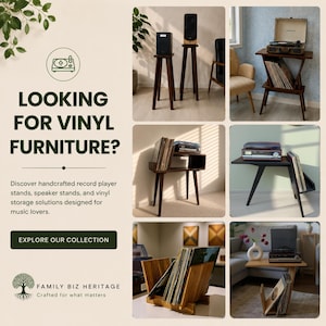 May include: A collection of wooden furniture for vinyl records, including tall speaker stands, record player tables with storage shelves, and desktop vinyl holders. The text reads LOOKING FOR VINYL FURNITURE? and FAMILY BIZ HERITAGE.