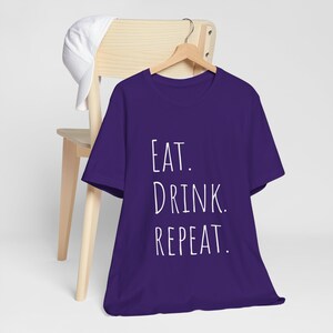 Eat Drink Repeat T-shirt