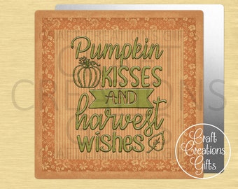 CRAFT SIGN Pumpkin Kisses And Harvest Wishes Fall Autumn Thanksgiving Wreaths Crafts Tiered Tray Decor