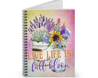 Live Life in Full Bloom Spiral Notebook | Floral Sunflower Lavender Journal