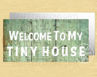 METAL SIGN Welcome To My Tiny House Wreaths Crafts Tiered Tray Decor Miniatures