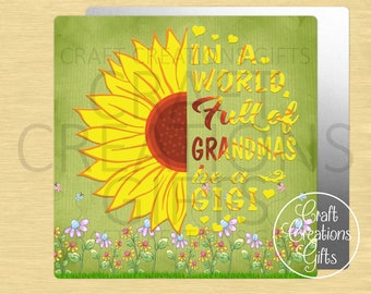 CRAFT SIGN In A World Full Of Grandmas Be A Gigi Wreaths Crafts Tiered Tray Decor