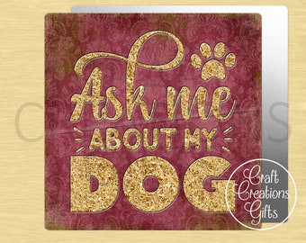 CRAFT SIGN Ask Me About My Dog, Crafts Tiered Tray Displays Wreaths
