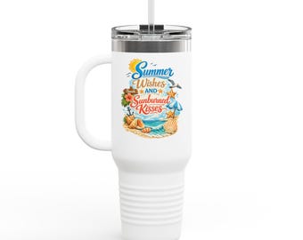 TUMBLER Summer Wishes and Sunburned Kisses Travel Mug 40oz Insulated