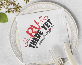 PAPER NAPKINS RV There Yet Travel rving Party Camper Road Trip Campground