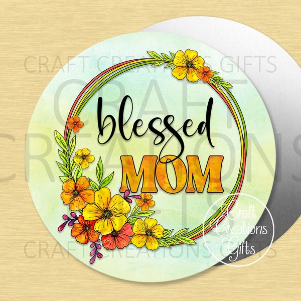 CRAFT SIGN Blessed Mom Crafts Mothers Day Wreaths