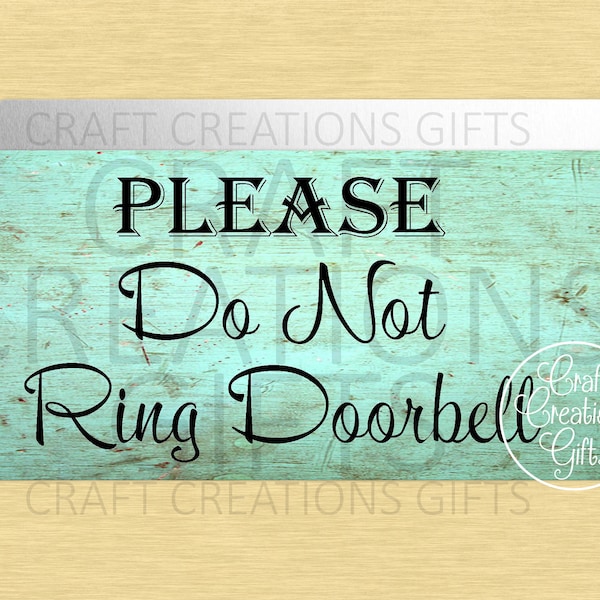 METAL SIGN Please Do Not Ring Doorbell Wreaths Crafts Tiered Tray Decor Miniatures