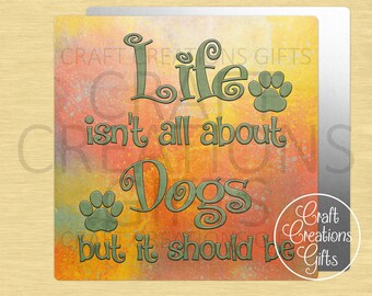 CRAFT SIGN Life Isnt all About Dogs But It Should Be, Crafts  Tiered Tray Decor Wreaths