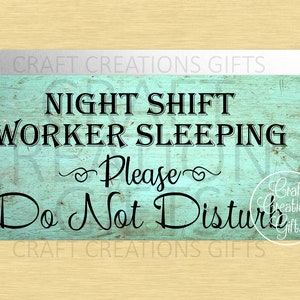 METAL SIGN Night Shift Worker Sleeping Please Do Not Disturb Wreaths Crafts Tiered Tray Decor Miniatures