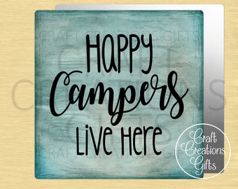 CRAFT SIGN Happy Campers Live Here Crafts Decor Wreaths