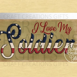 CRAFT SIGN I Love My Soldier Army Spouse Wife Military Family Mini Signs Home Decor Dollhouse Miniature