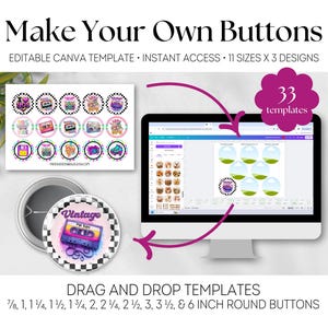 Make Your Own Button Templates, 1, 2, 3, 6 Inch Canva Editable Template for Pin Makers, DIY Pinback Design Printable with Help Videos, 6011