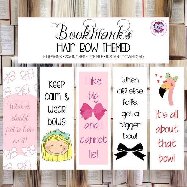 Hair Bow Themed Bookmarks, set of 5| Bookmarks for Bow and Book Lovers| Promotional Small Business Items| Bookmarks for Girls| Printables