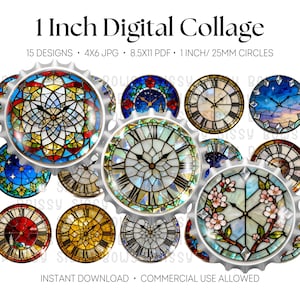 May include: Digital collage featuring 15 unique designs of 1-inch (25mm) circles. The designs include clock faces and stained glass patterns. The text "1 Inch Digital Collage" is at the top.