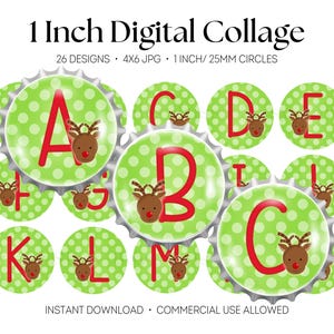 May include: A digital collage sheet featuring 26 circular designs, each 1 inch in diameter, displaying red letters on a lime green background with white polka dots and a small reindeer illustration. The text reads 1 Inch Digital Collage.