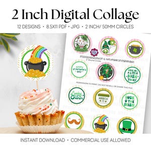 May include: A digital collage featuring St. Patrick's Day designs. The image shows a cupcake with a pot of gold topper, and a sheet of 50mm circle designs with St. Patrick's Day graphics, including rainbows, shamrocks, and leprechaun hats.