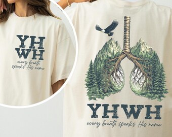 YHWH Lungs Christian T-Shirt: Every Breath Speaks His Name