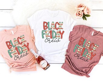 Black Friday Crew Shirts, Matching Black Friday T-Shirt, Funny Shopping Squad T-Shirt, Black Friday Shopping Shirt, Black Friday Group Tee