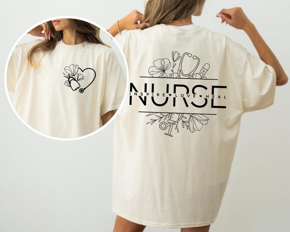 Cute Nurse Shirt, Floral Nurse Shirt, New Nurse Gift, Registered Nurse Tee, Nurse Student Tshirt, Inspire Love Heal Shirt, Nursing Student
