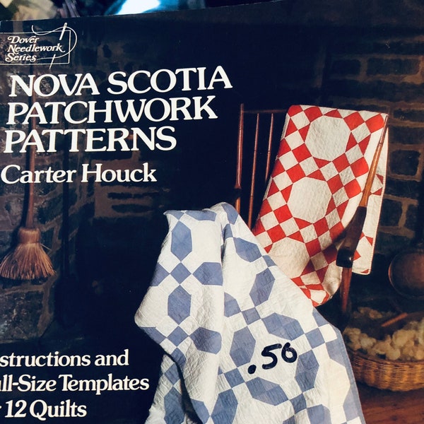 Nova Scotia Patchwork Patterns by Carter Houck...Quilting Book...Dover Needlework Series....Canada Patchwork Blocks