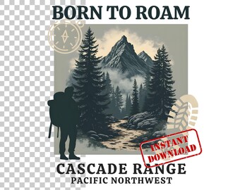 Born to Roam PNG Outdoor Camping Shirt Vintage Nature Sublimation Cascade Range Adventure Hiking Travel T-Shirt Pacific Northwest travel