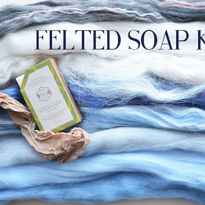 FELTED SOAP Kits, Soap Felting Kit, Felting Soap Supplies, Learn To Felt Soap Felted Soap, Craft Kit, Complete DIY Soap Felting Kit, Gift