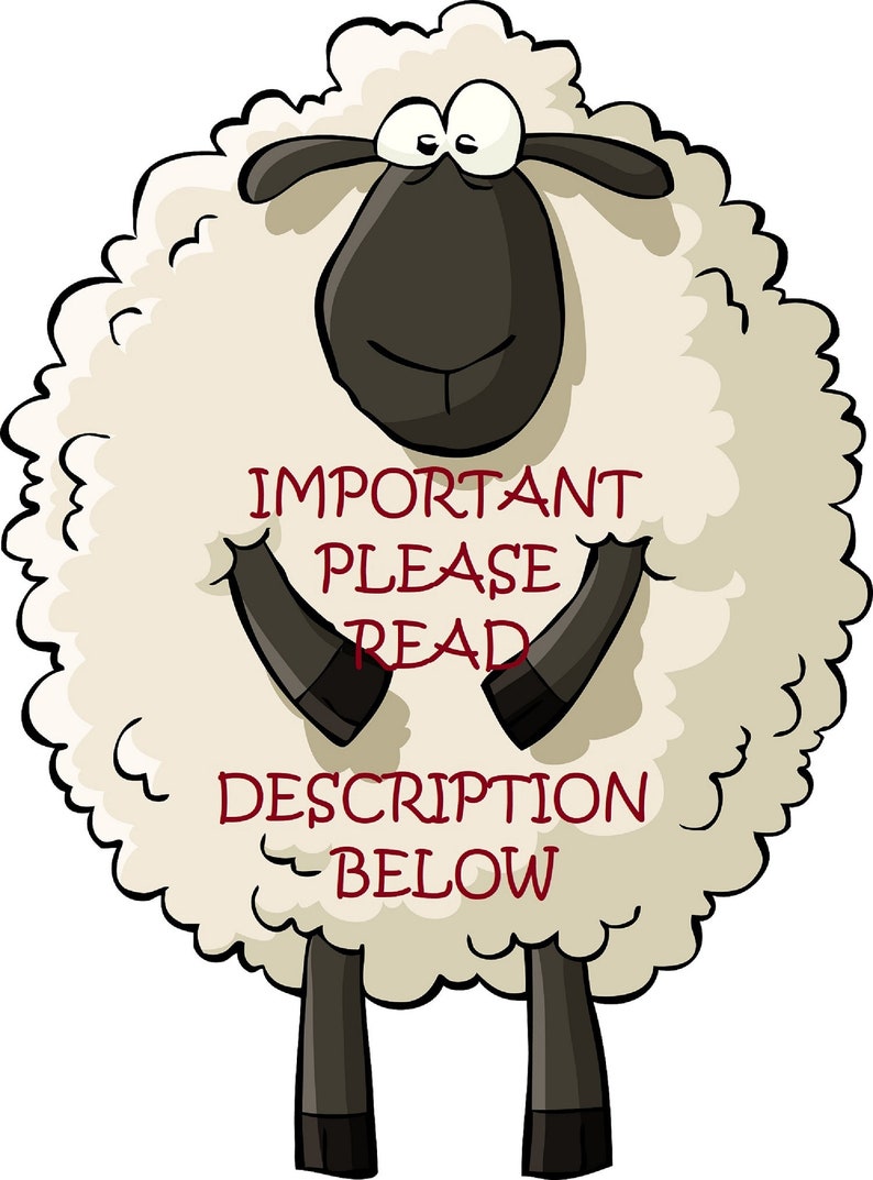 May include: A cartoon sheep with a fluffy white body, black face, ears, and legs. The sheep has large, wide eyes and is holding its arms up. Text in maroon reads "IMPORTANT PLEASE READ DESCRIPTION BELOW."