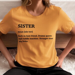 Schwester Definition T-Shirt, Geschenk für Schwester, lustiges Schwester T-Shirt, Geburtstagsgeschenk, süßes T-Shirt für Schwestern, Familientreffen Shirt