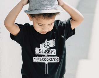 No sleep till Brooklyn Shirt Toddler Tee shirt t shirt  screenprint New York Gift, NYC, city, the Beastie Boys
