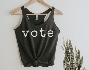 VOTE shirt Tank Top Ladies screenprint gift for her shirt, every vote counts