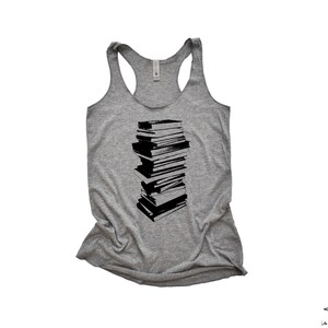 Book shirt STack of Books Tank top Ladies screenprint gift for her, reading, literary shirt, reader gift, librarian image 3