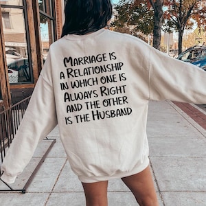 Funny Wedding Quotes Sweatshirt, Funny Marriage Quote Shirt, Humorous Couples Shirt, Engagement Shirt,Relationship Humor,Funny Wedding Gifts
