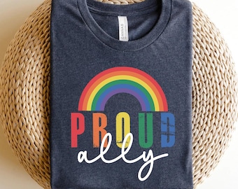Proud Ally LGBTQ Shirt, Rainbow Pride Ally Tee, Inclusive Gay Pride Month Shirt, LGBTQ Support T-Shirt, Love Is Love Ally Queer Graphic Tee