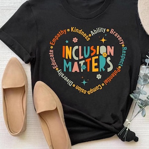 Inclusion Matters Shirt, Special Education Crewneck, Mindfulness Autism Awareness Equality Neurodiversity Teacher Mom, SPED Teacher T-shirt