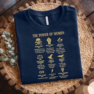 Power of Women Shirt, Inspirational Women’s History Tee, Feminist Quote Shirt,Girl Power Icons T-Shirt,Strong Women Graphic Tee,Feminist Tee