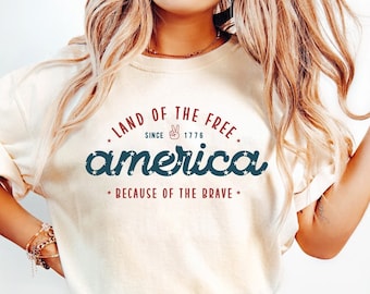 America Land of the Free because of the Brave Shirt, Retro American Shirt, 4th of July Shirt,  Fourth of July Shirt, Red White and Blue