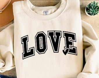Love Sweatshirt, Heart Sweater, Valentines Day Sweatshirt, Women's Sweatshirt, Couple Tshirt,Gift For Her,Love Shirt,Gift Love for Valentine