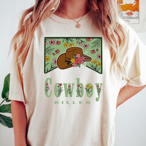 Cowboy Killer Shirt, Western Graphic Tee for Women, Cowboy Hat Shirt, Cowgirl T-shirt, Rodeo Shirt, Country Concert Shirt,Western Sweatshirt