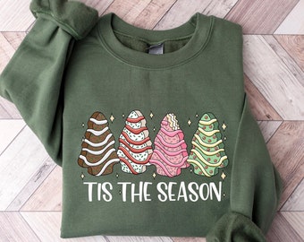 Tis The Season Christmas Tree Cake Sweatshirt, Christmas Tree Cake Sweatshirt, Christmas Cake Shirt, Candy lover Xmas Tee, Women's Christmas