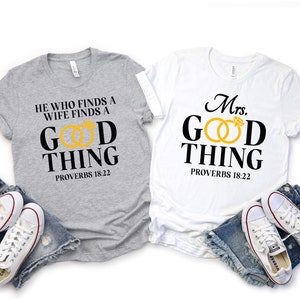 Husband & Wife Proverbs T-Shirt, Matching Couples Shirt, He Who Finds A Wife Finds A Good Thing Shirt,Bridesmaid Gifts,Bachelorette Ring Tee