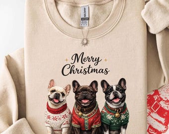 French Bulldog Christmas Sweatshirt Three Frenchies Merry Christmas T-shirt Frenchie Mom Gift Holiday Dog Shirt