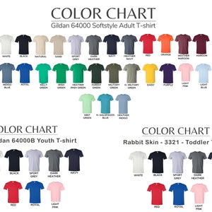 May include: Color chart showing different colors of Gildan 64000 Softstyle Adult T-shirts, Gildan 64000B Youth T-shirts, and Rabbit Skin 3321 Toddler T-shirts. The chart includes colors like white, black, navy, red, green, and more.