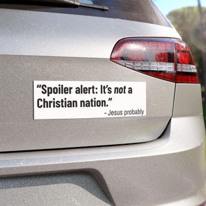 Jesus Zitat - &quot;Achtung, Spoiler: Es ist keine christliche Nation.&quot; Automagnete, Anti-Christian Nationalist, Anti-Maga, Anti-Trumpf