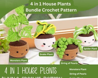 4 in 1 Bundle of House Plants Crochet Pattern Potted Plant Crochet Succulent Monstera String of Pearls Spider SnakePlant Amigurumi Succulent