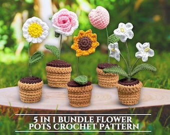 5in1 Mini Crochet Flower Pot Rose Crochet Flowers Sunflower Pot Pattern Plant Pot Crochet Daisy Crochet Tulip Forget-Me-Not Crochet MiniPots