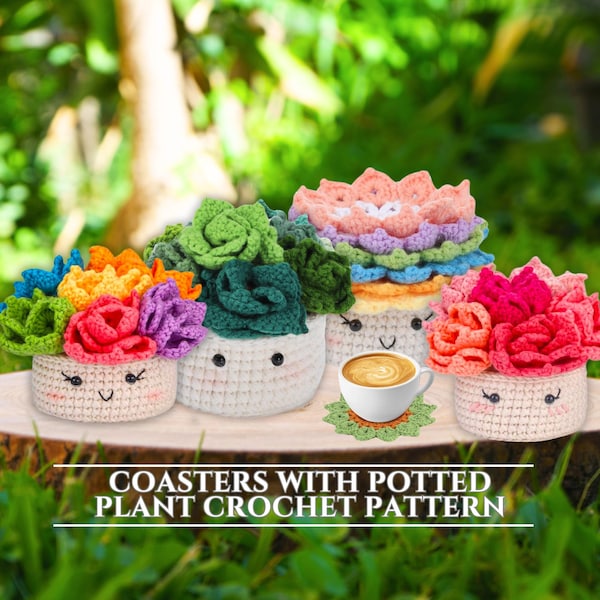 Crochet Pattern Bundle Flower Pot Coaster Set Succulent Plant Coasters Flower Bouquet Designs Digital Download Plant Basket Pattern for DIY