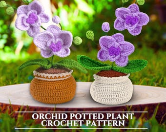 Orchid Crochet Pattern Mini Pot Amigurumi Flower Pot Crochet Home Decor Flowers Basket of Orchid DIY Flower Bouquet Designs